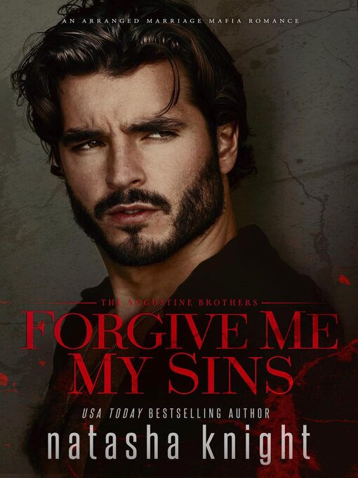 Title details for Forgive Me My Sins by Natasha Knight - Available